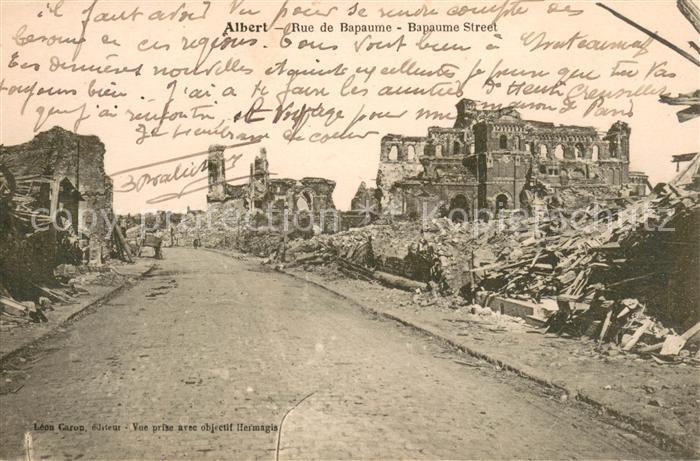Albert Somme Rue de Bapaume Ruines Grande Guerre Truemmer 1. Weltkrieg