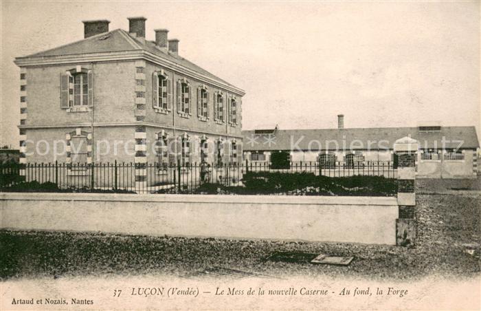 Lucon Le Mess de la nouvelle caserne au fond la forge