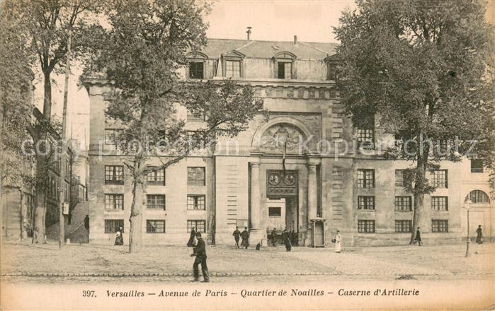 Versailles Yvelines Avenue de Paris Quartier de Noailles Caserne d Artillerie