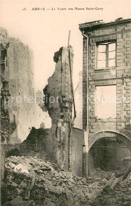 Arras Pas-de-Calais La Voute rue Neuve Saint Gery apres bombardement
