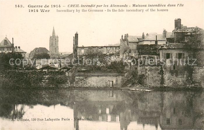 Creil Maisons incendiees dans l'Ile Guerre de 1914