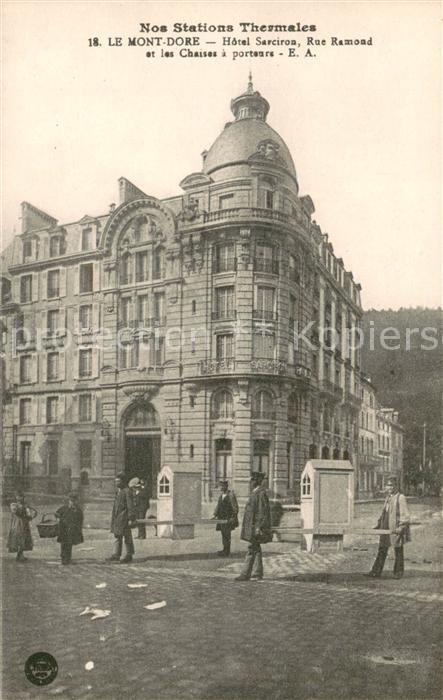 Le Mont-Dore Puy de Dome Hôtel Sarciron Rue Ramond et les Chaiss