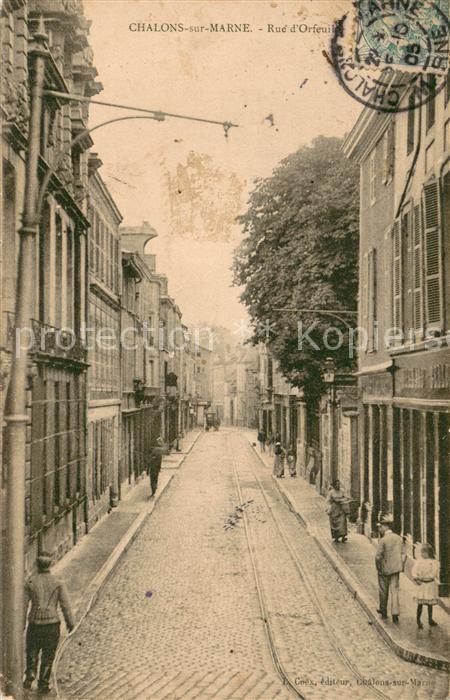 Chalons-sur-Marne Rue d Orfeuil