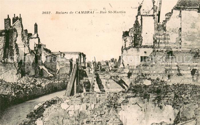 Cambrai Rue Saint Martin Ruines Grande Guerre Truemmer 1. Weltkrieg