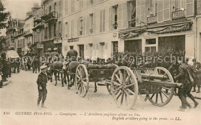 Compiegne Oise Artillerie anglaise allant au feu Grande Guerre 1914-1915