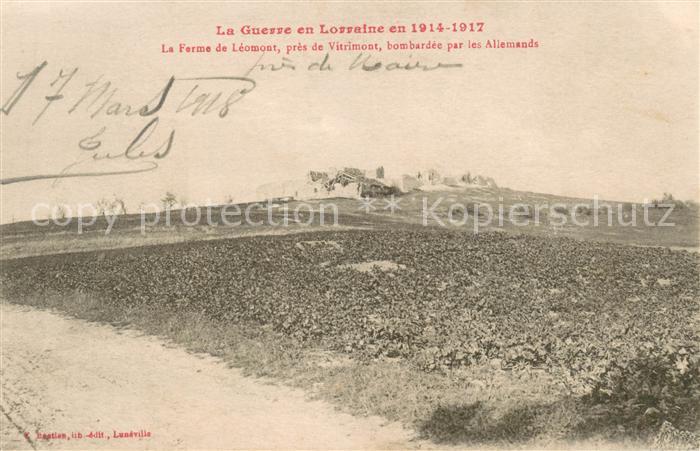 Vitrimont La Ferme de Léomont bombardée Ruines Grande Guerre Truemmer 1. Weltkri