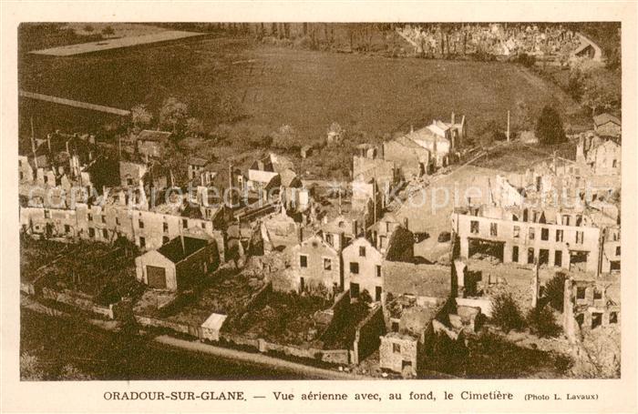 Oradour-sur-Glane Vue aérienne avec le cimetière Ruines Grande Guerre 2. Weltkri