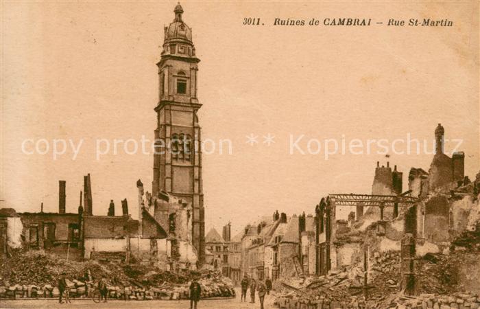 Cambrai Rue Saint Martin Ruines Grande Guerre Truemmer 1. Weltkrieg