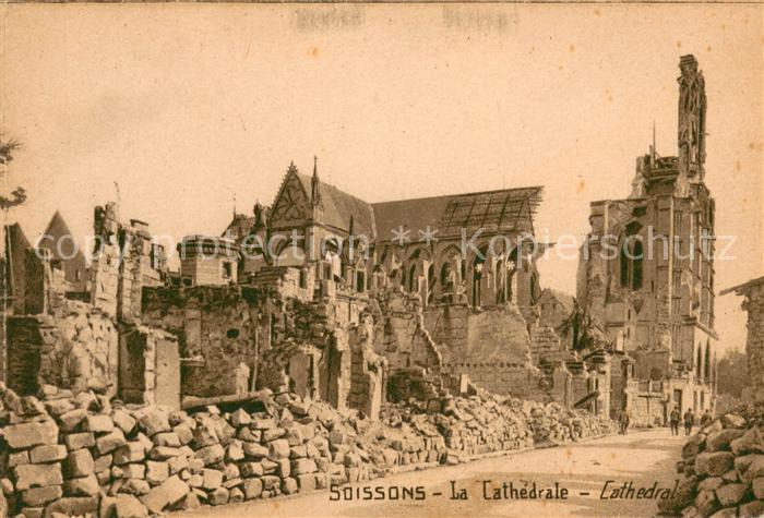 Soissons Aisne La Cathedrale Ruines Grande Guerre Truemmer 1. Weltkrieg