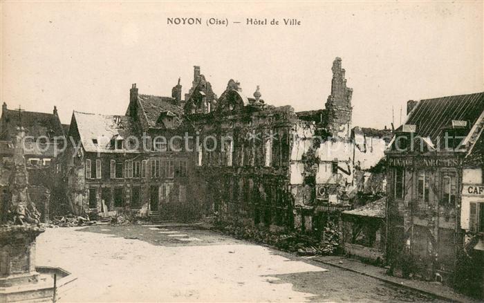 Noyon Oise Hôtel de Ville Ruines Grande Guerre Truemmer 1. Weltkrieg