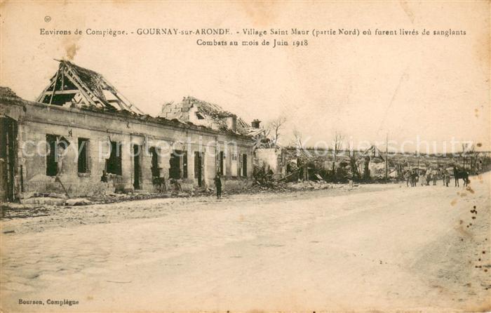 Gournay-sur-Aronde Combats au mois de Juin 1918 Ruines Grande Guerre Truemmer 1.