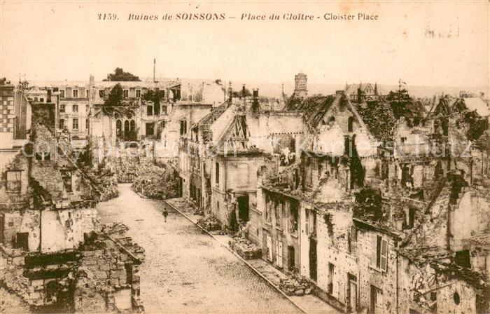 Soissons Aisne Place du Cloître Ruines Grande Guerre Truemmer 1. Weltkrieg