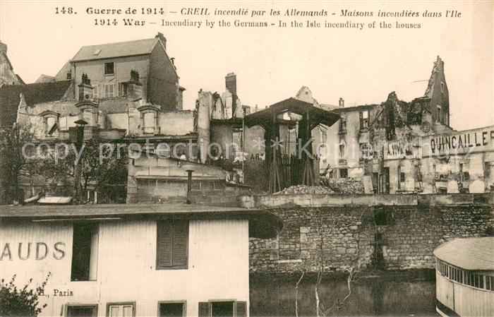 Creil Incendie par les Allemands Maisons incendiees dans l'Ile
