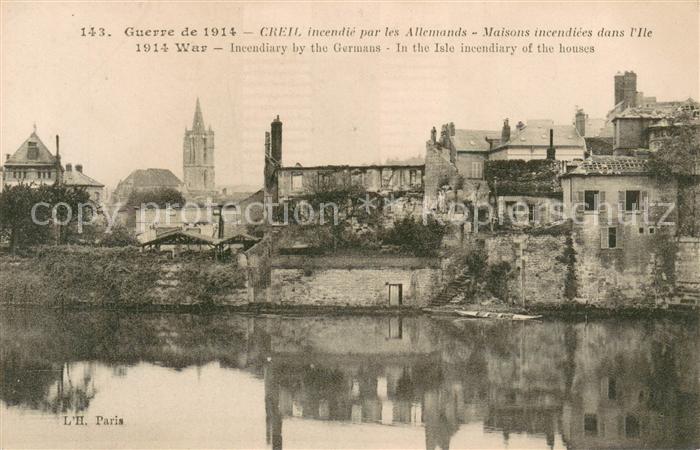 Creil Incendie par les Allemands Maisons incendiees dans l'Ile