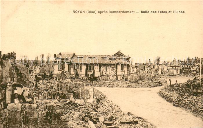 Noyon Oise apres Bombardement Salle des Fetes et Ruines