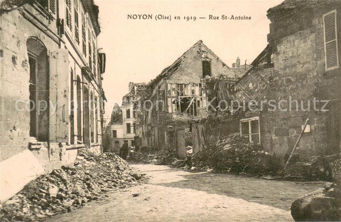 Noyon Oise en 1919 Rue St Antoine