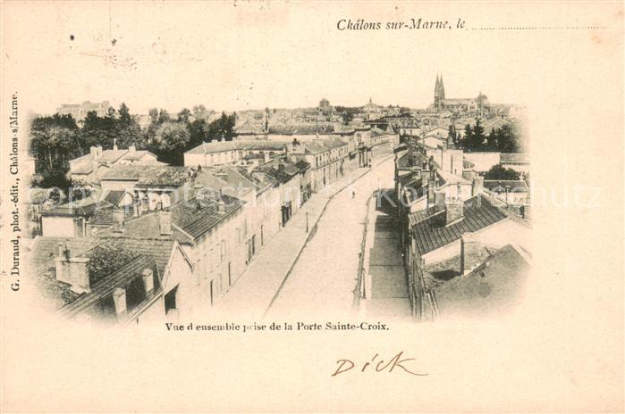 Chalons-sur-Marne Vue d ensemble prise de la Porte Sainte Croix