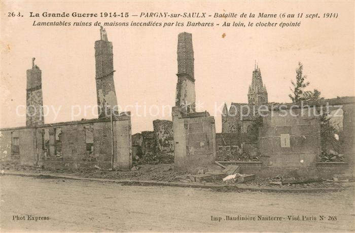 Pargny-sur-Saulx Bataille de la marne Lamentables ruines de maisons incendiess p