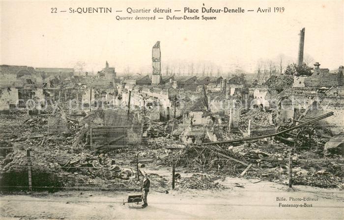 Saint-Quentin 02 Quartier detruit Place Dufour Denelle Avril 1919
