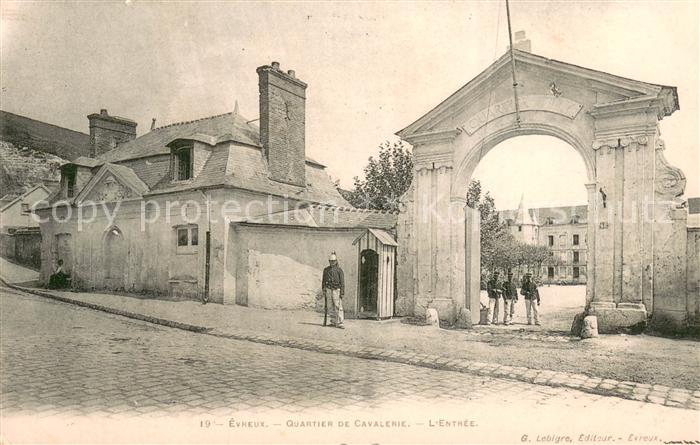 Evreux 27 Quartier de Cavalerie L'Entree