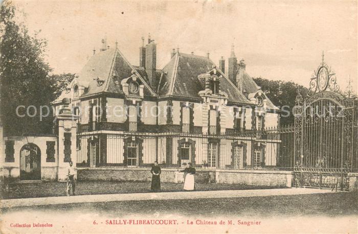 Sailly-Flibeaucourt Le Chateau de M Sanguier