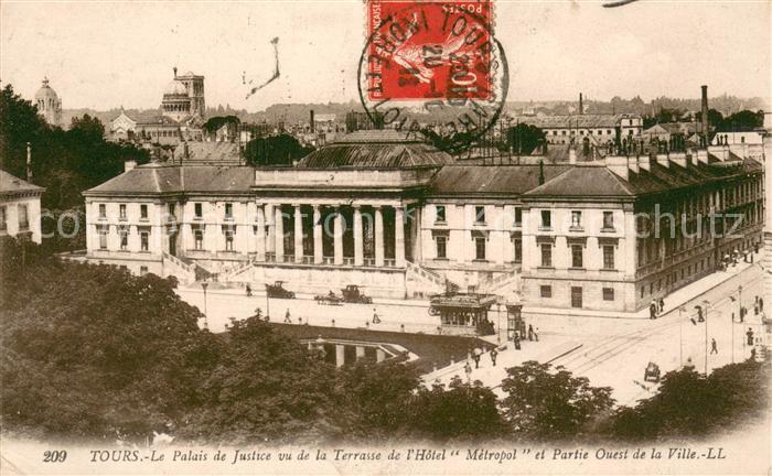 Tours Indre-et-Loire Le Palais de Justice vu de la Terrasse de l’Hotel Metropol