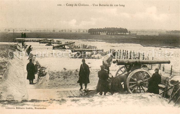 Camp de Chalons Une Batterie de 120 long