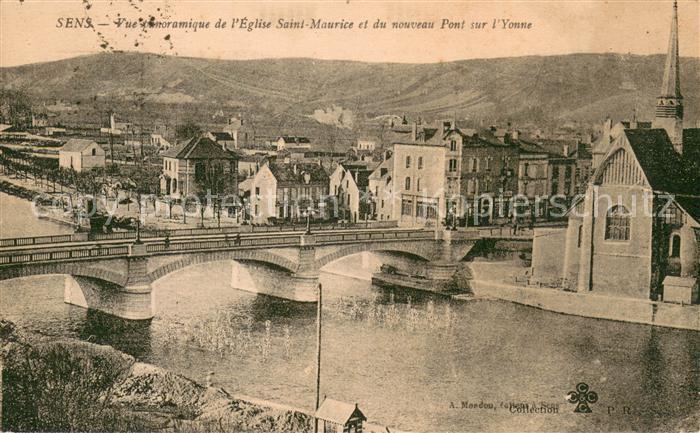 Sens 89 Vue panoramique de l’Eglise Saint Maurice et du nouveau Pont sur l'Yonne