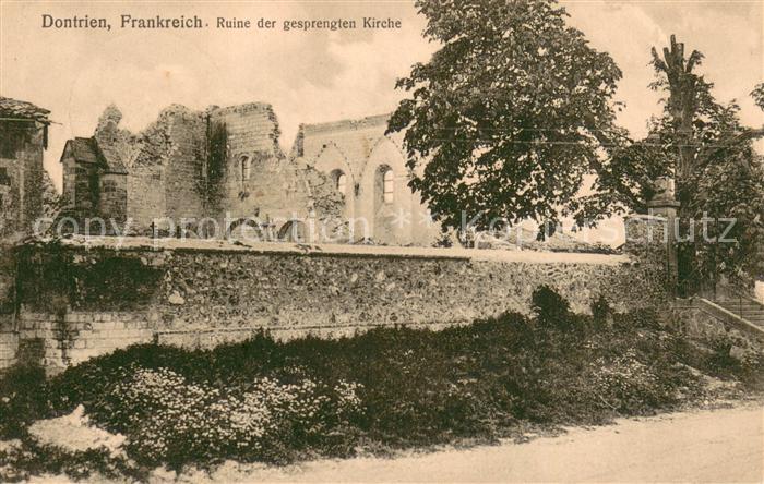 Dontrien Ruine der gesprengten Kirche