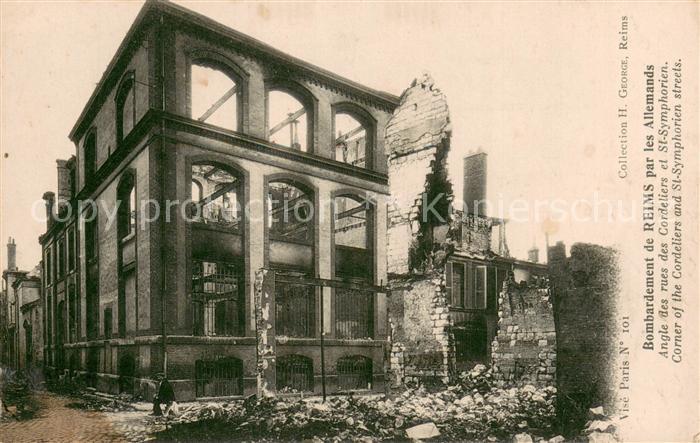 Reims 51 Bombardement de Reims par les Allemands Angle des rues des Cordeliers e