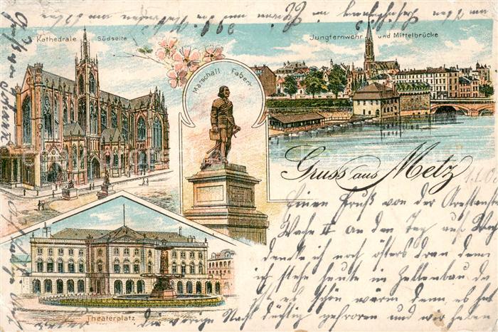 Metz  57 Moselle Kathedrale Jungernwehr und Mittelbruecke Theaterplatz Marschall