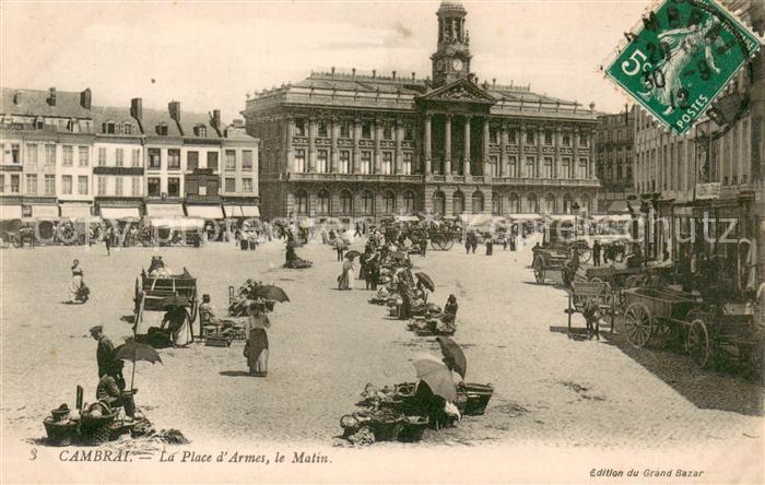 Cambrai 59 La Place d’Armes le Matin
