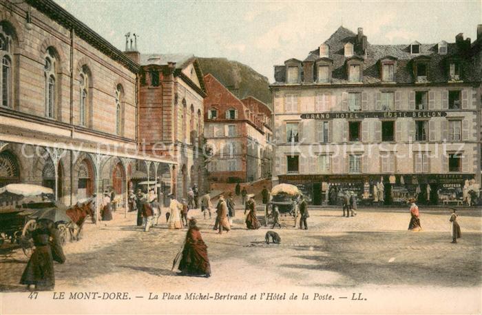 Le Mont-Dore Puy de Dome La Place Michel Bertrand et l’Hotel de la Poste