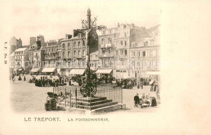 Le Treport 76 La Poissonnerie