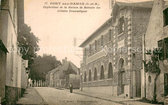 Pont-aux-Dames Orphelinat de la Maison de Retraite des Artistes Dramatiques