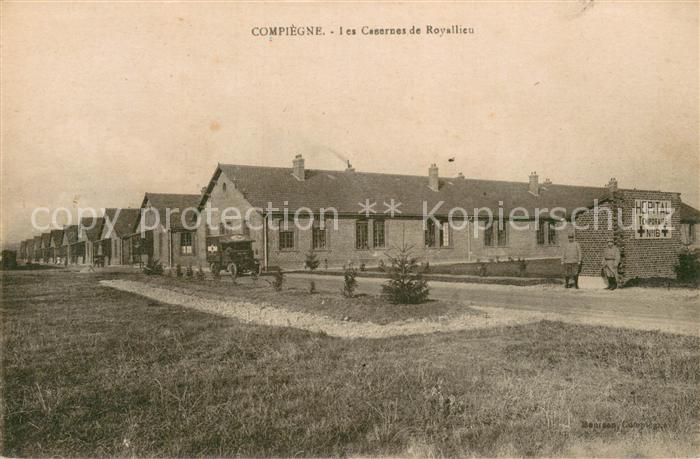 Compiegne 60 Les Casernes de Roayllieu