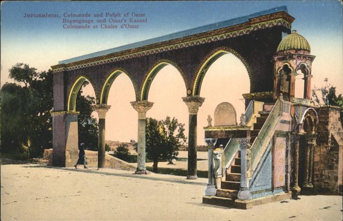 Jerusalem Yerushalayim Jerusalem Colonnade Pulpit Omar Bogengaenge Omars Kanzel