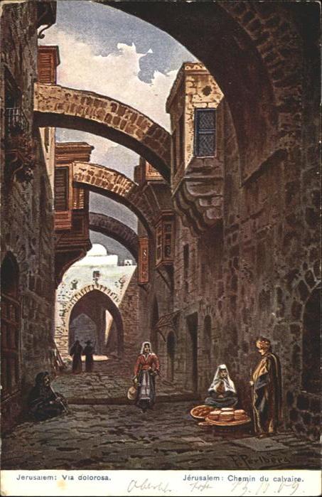 Jerusalem Yerushalayim Jerusalem Via Dolorosa Chemin Calvaire Kuenstler F. Perlb