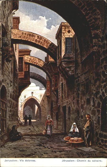 Jerusalem Yerushalayim Jerusalem Via Dolorosa Chemin Calvaire Kuenstler F. Perlb