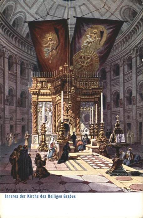 Jerusalem Yerushalayim Jerusalem Kirche Heiligen Grab Kuenstler F. Perlberg