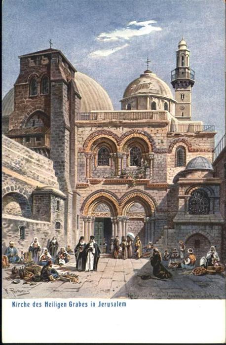 Jerusalem Yerushalayim Jerusalem Kirche Heiligen Grab Kuenstler F. Perlberg