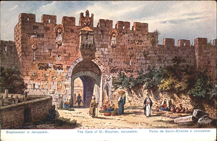 Jerusalem Yerushalayim Jerusalem Stephanstor Gate St. Stephen Porte Saint-Etienn