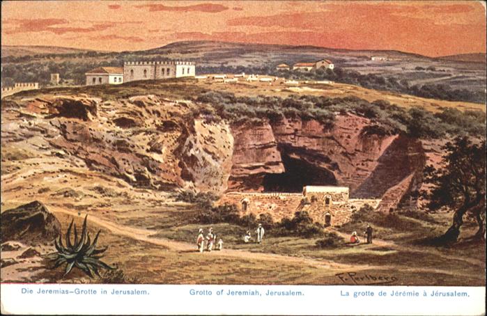 Jerusalem Yerushalayim Jerusalem Jeremias-Grotte Grotto Jeremie Kuenstler F. Per