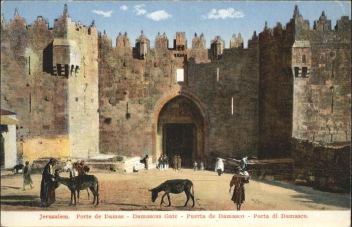 Jerusalem Yerushalayim Jerusalem Porte Damas Damascus Gate Puerta Damasco Porta
