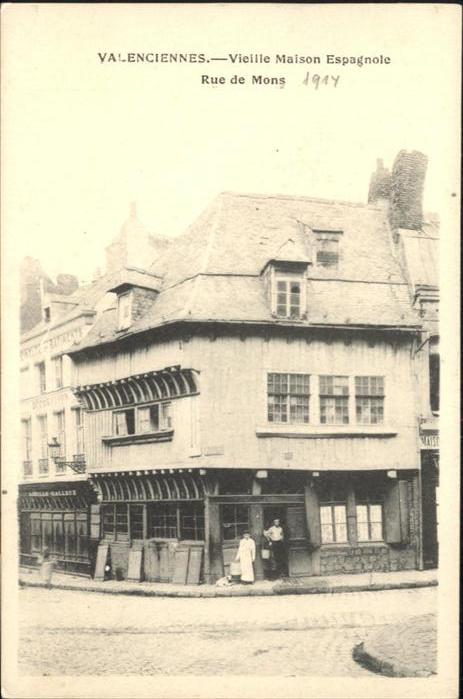Valenciennes Vieille Maison Espagnole Rue de Mons