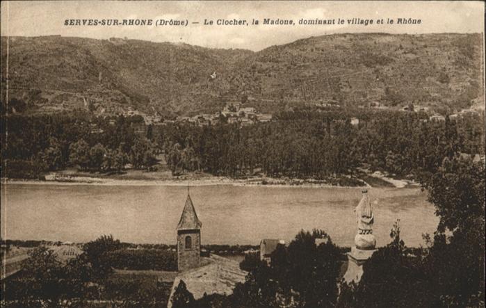 Serves-sur-Rhone Le Clocher la Madone