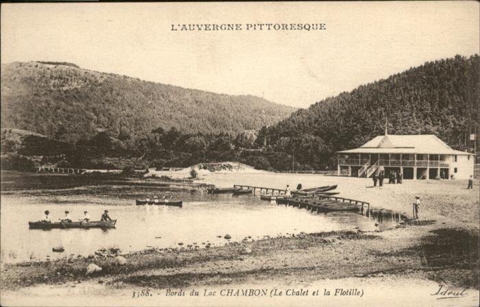 Chambon-sur-Lac Chalet et la Flotille