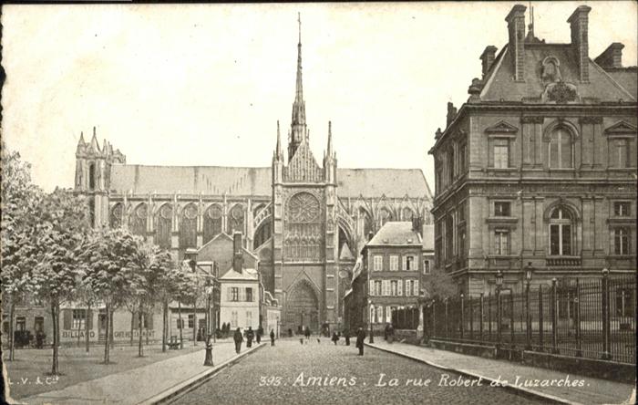 Amiens La Rue Robert de Luzarches