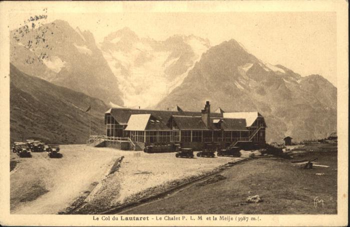 Col du Lautaret Chalet P.L.M.