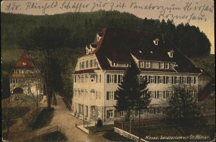 Luetzenhardter Hof Hirsau Sanatorium Dr Roemer
